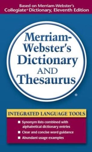 9780877798514: Merriam Webster's Dictionary and Thesaurus (Dictionary/Thesaurus)
