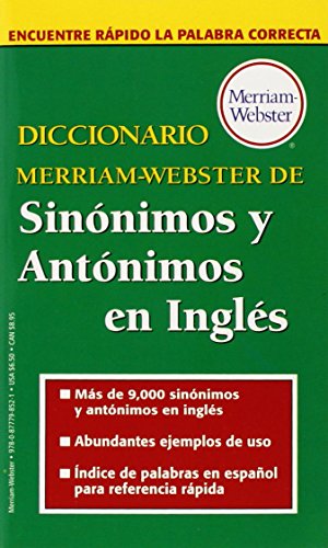 Imagen de archivo de Diccionario Merriam-Webster de Sinnimos y Antnimos en Ingls a la venta por Better World Books