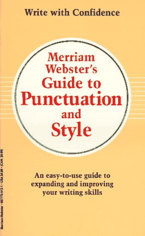 9780877799122: Merriam-Webster's Guide to Punctuation and Style: Write with Confidence