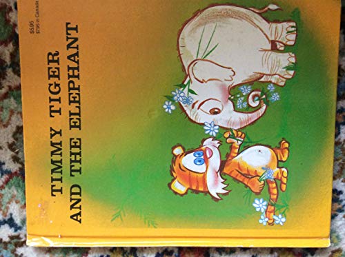 Stock image for Timmy Tiger and the Elephant for sale by ThriftBooks-Atlanta