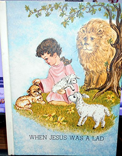 Stock image for When Jesus Was a Lad by Rae Oetting (1980-08-02) for sale by FCD Books & More