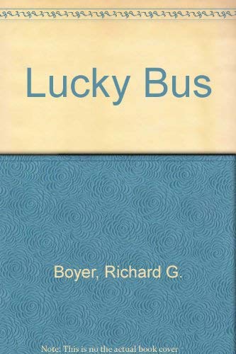 Stock image for Lucky Bus for sale by RW Books