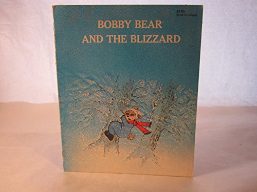 9780877832065: BOBBY BEAR AND THE BLIZZARD
