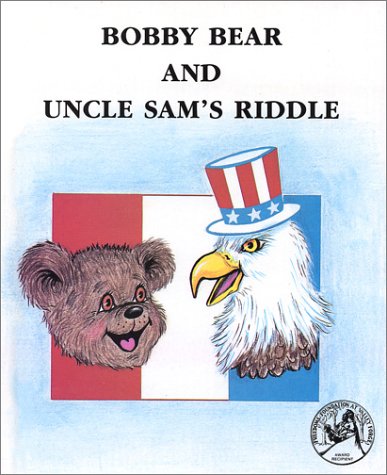 Stock image for Bobby Bear and Uncle Sam's Riddle for sale by ThriftBooks-Dallas