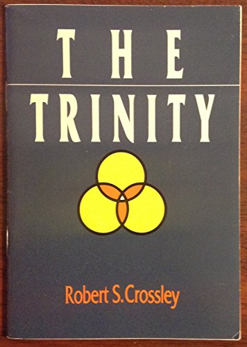 The Trinity (9780877840770) by Crossley, Robert