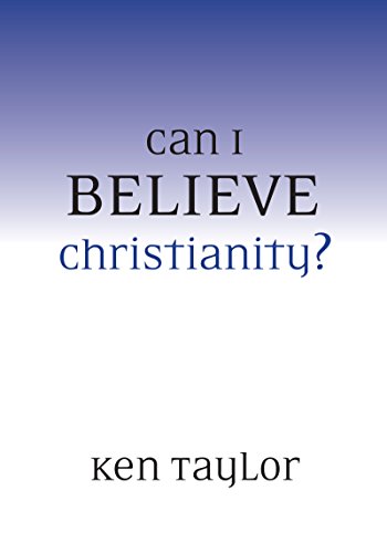 Can I Believe Christianity? (IVP Booklets) (9780877840800) by Taylor, Ken