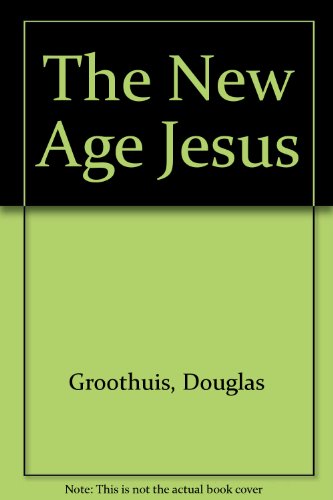 9780877840886: The New Age Jesus