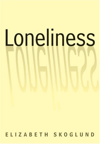 Stock image for Loneliness for sale by Nealsbooks