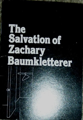 The salvation of Zachary Baumkletterer (9780877841609) by Mavrodes, George I