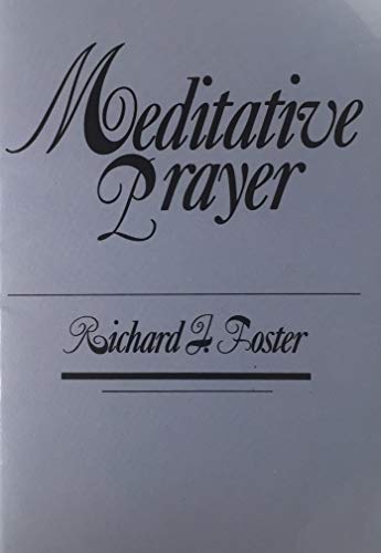Beispielbild fr Meditative Prayer zum Verkauf von Better World Books