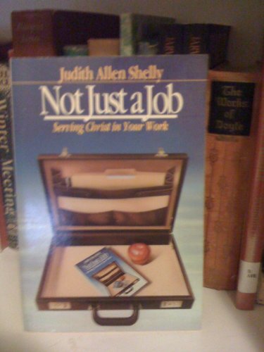 Beispielbild fr Not just a job: Serving Christ in your work zum Verkauf von Wonder Book