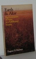 Beispielbild fr Earth Altar: The Community of Prayer in a Self-Bound Society zum Verkauf von Books of the Smoky Mountains