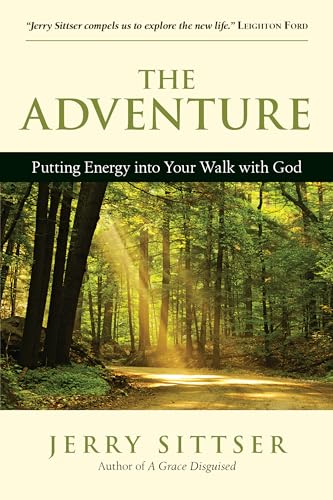 Stock image for The Adventure: Putting Energy into Your Walk with God for sale by Front Cover Books