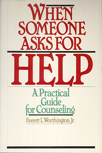 Beispielbild fr When Someone Asks for Help: A Practical Guide for Counseling zum Verkauf von ThriftBooks-Atlanta