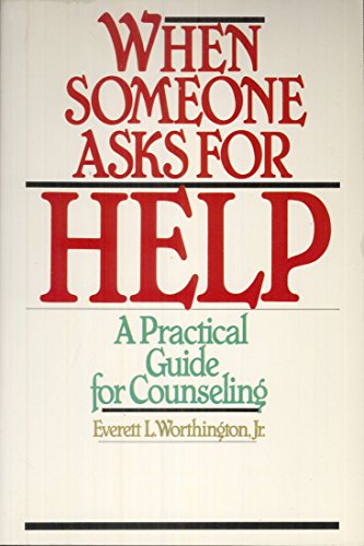 Stock image for When Someone Asks for Help; A Practical Guide for Counseling for sale by Alf Books