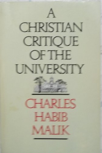 9780877843849: A Christian Critique of the University