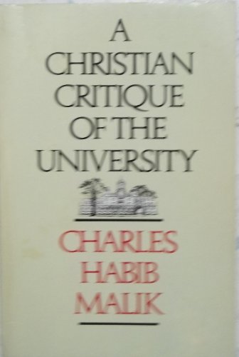 9780877843849: A Christian critique of the university (Pascal lectures on Christianity and the university)