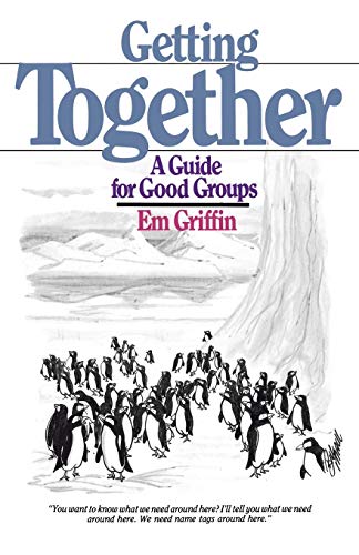 Beispielbild fr Getting Together: A Guide for Good Groups zum Verkauf von Wonder Book