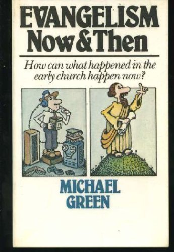 Imagen de archivo de Evangelism : Now and Then a la venta por Better World Books: West