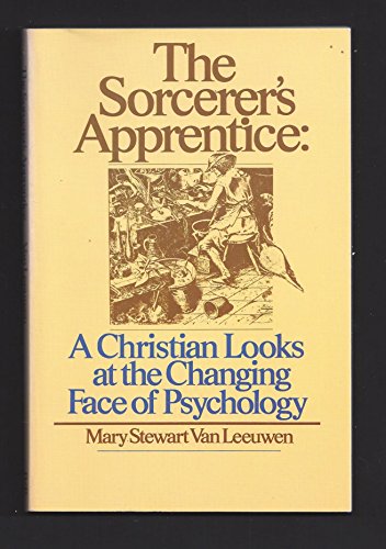 Beispielbild fr The sorcerer's apprentice: A Christian looks at the changing face of psychology zum Verkauf von Gulf Coast Books