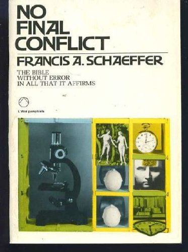 No Final Conflict (9780877844174) by Francis A. Schaeffer