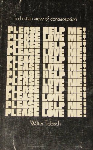 Imagen de archivo de Please Help Me! Please Love Me! a la venta por Wonder Book