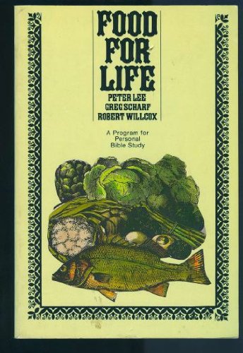 Stock image for Food for Life: A Program for Personal Bible Study for sale by Wonder Book