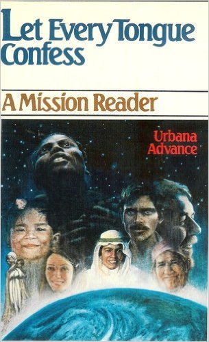 9780877844976: Let every tongue confess : a mission reader : Urbana advance