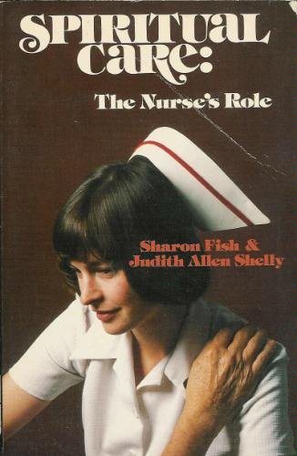 Beispielbild fr Spiritual Care: The Nurse's Role zum Verkauf von Wonder Book