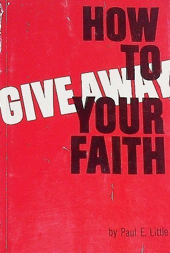 Beispielbild fr How to Give Away Your Faith zum Verkauf von SecondSale