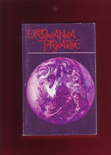 Urbana Praise (9780877845850) by Robert Fryling (edited By)