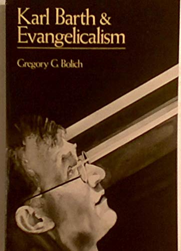 Beispielbild fr Karl Barth and Evangelicalism zum Verkauf von Better World Books: West