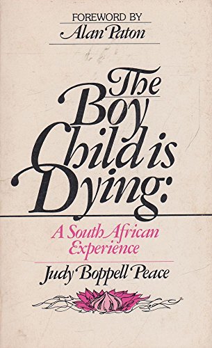 9780877846352: The boy child is dying: A South African experience