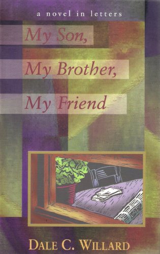 9780877846512: My son, my brother, my friend: A novel in letters