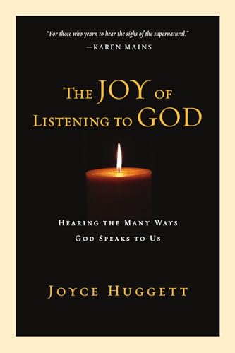 Beispielbild fr The Joy of Listening to God: Hearing the Many Ways God Speaks to Us zum Verkauf von SecondSale