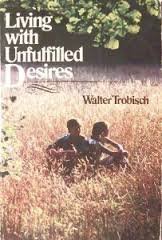 Beispielbild fr Living With Unfulfilled Desires zum Verkauf von Wonder Book