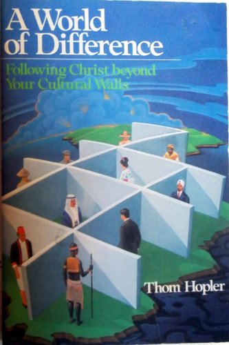 Imagen de archivo de World of Differences: Following Christ Beyond Your Culture Walls a la venta por Wonder Book