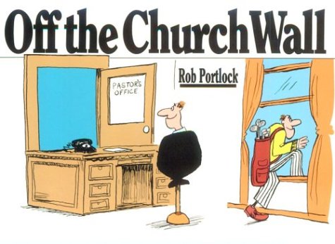 Off the Church Wall (9780877847533) by Portlock, Rob