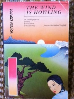 The Wind Is Howling (English and Japanese Edition) (9780877847823) by Miura, Ayako