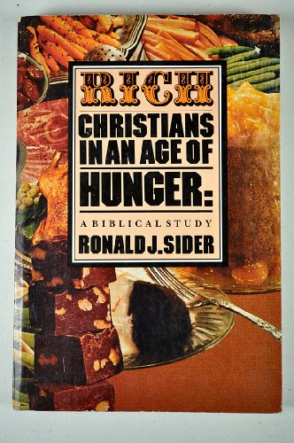Imagen de archivo de Rich Christians in an Age of Hunger: A Biblical Study a la venta por Red's Corner LLC