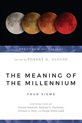 Imagen de archivo de The Meaning of the Millennium: Four Views a la venta por Redux Books