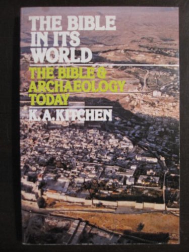 9780877847977: Title: The Bible in its world The Bible n archaeology tod