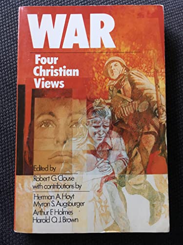 Stock image for War: Four Christian Views for sale by SecondSale