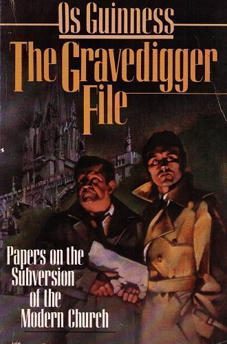 Stock image for The Gravedigger File: Papers on the Subversion of the Modern Church for sale by Gulf Coast Books