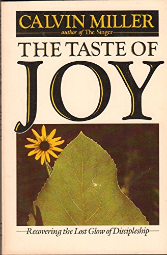 The Taste of Joy (9780877848318) by Miller, Calvin