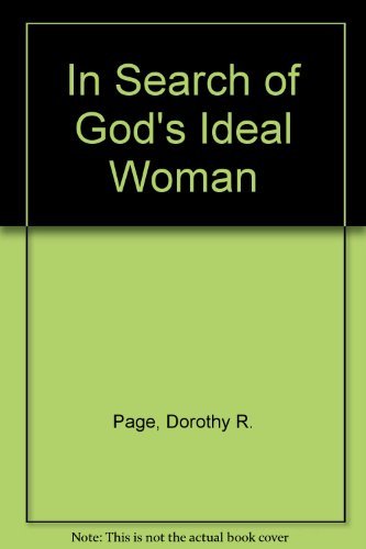 9780877848547: In Search of God's Ideal Woman