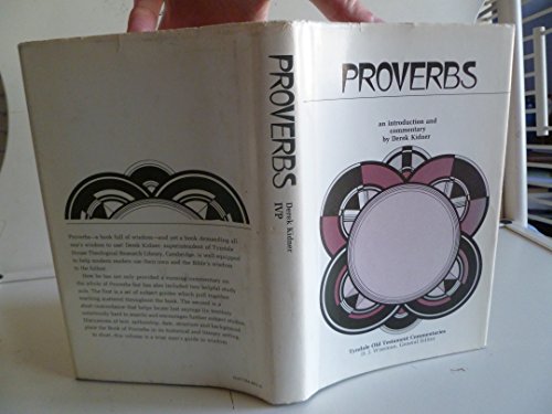 The Proverbs: An Introduction and Commentary (9780877848615) by Kidner, Derek