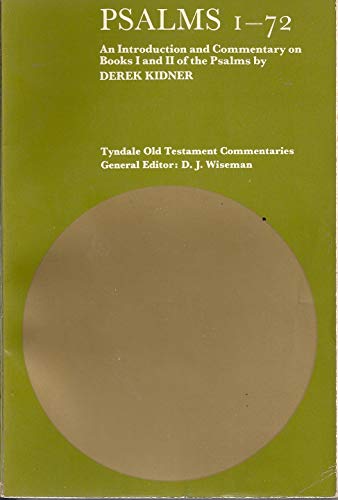 Beispielbild fr Psalms 73-150: An Introduction and Commentary on Books III-V of Psalms [Tyndale Old Testament Commentaries] zum Verkauf von Windows Booksellers