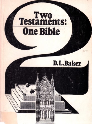 Stock image for Two Testaments : One Bible for sale by Better World Books