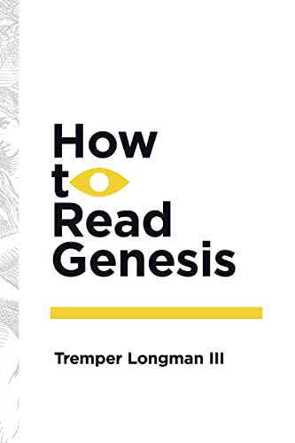 Imagen de archivo de How to Read Genesis (How to Read Series) a la venta por BooksRun